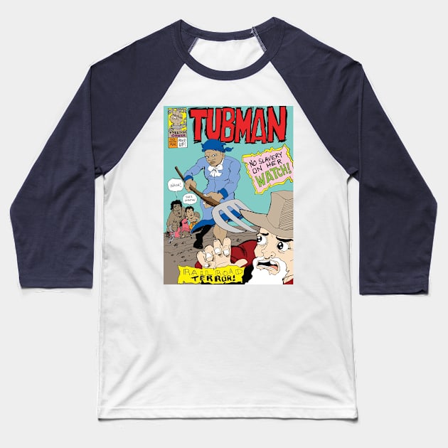 Tubman! Baseball T-Shirt by Kam Komics 